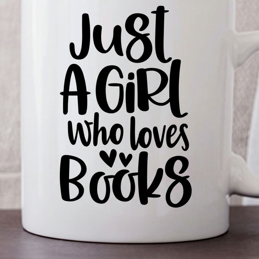 Book Lover Mug, Just a Girl who loves books coffee mug, Gift for Reader, bookish mug, Book Gifts for women