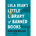 Lula Dean's Little Library of Banned Books - Hardcover