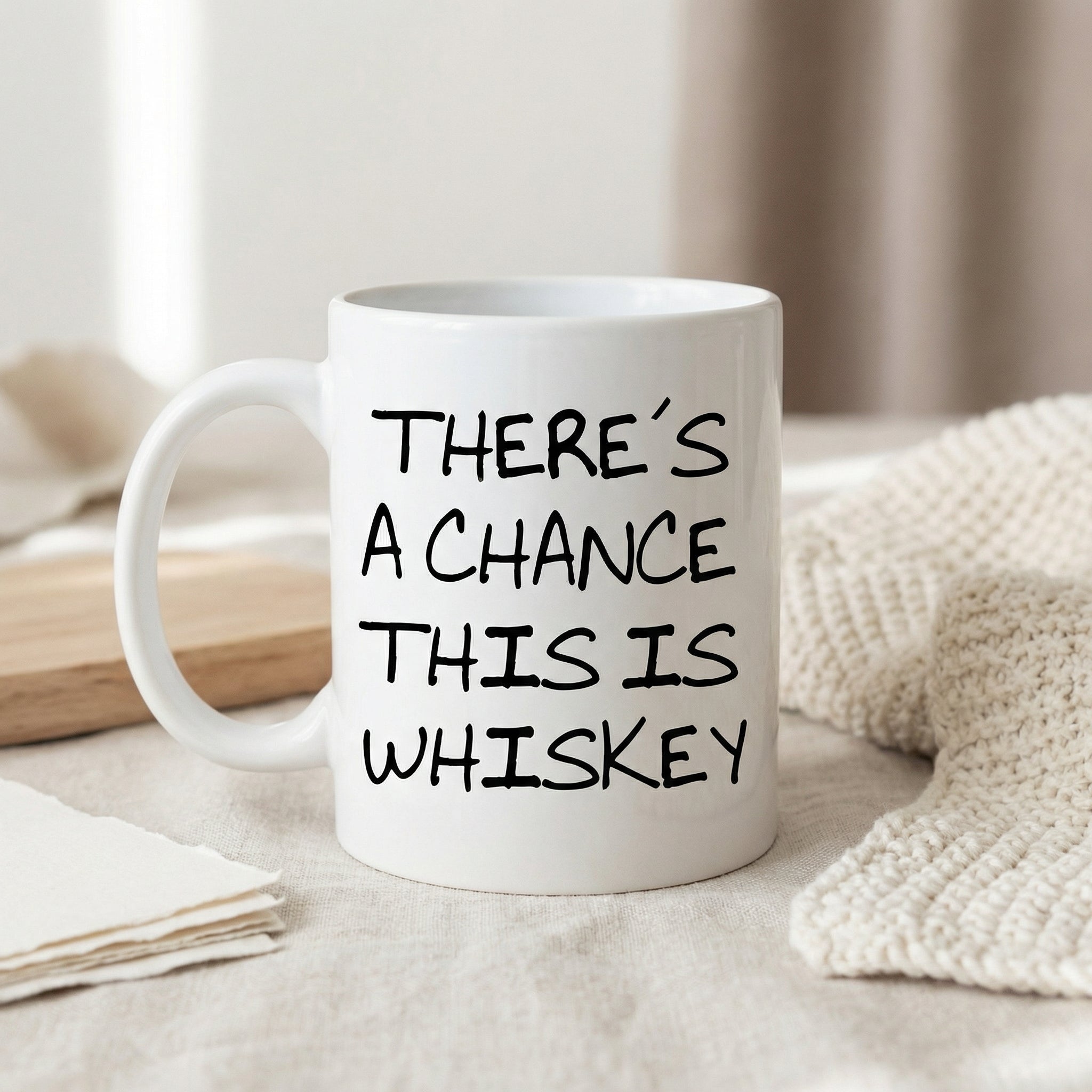 Whiskey Mug, Funny Coffee Mug, Funny Whiskey Gift, Funny Saying Coffee Mug, gift for whiskey lover, Whiskey Gift for him