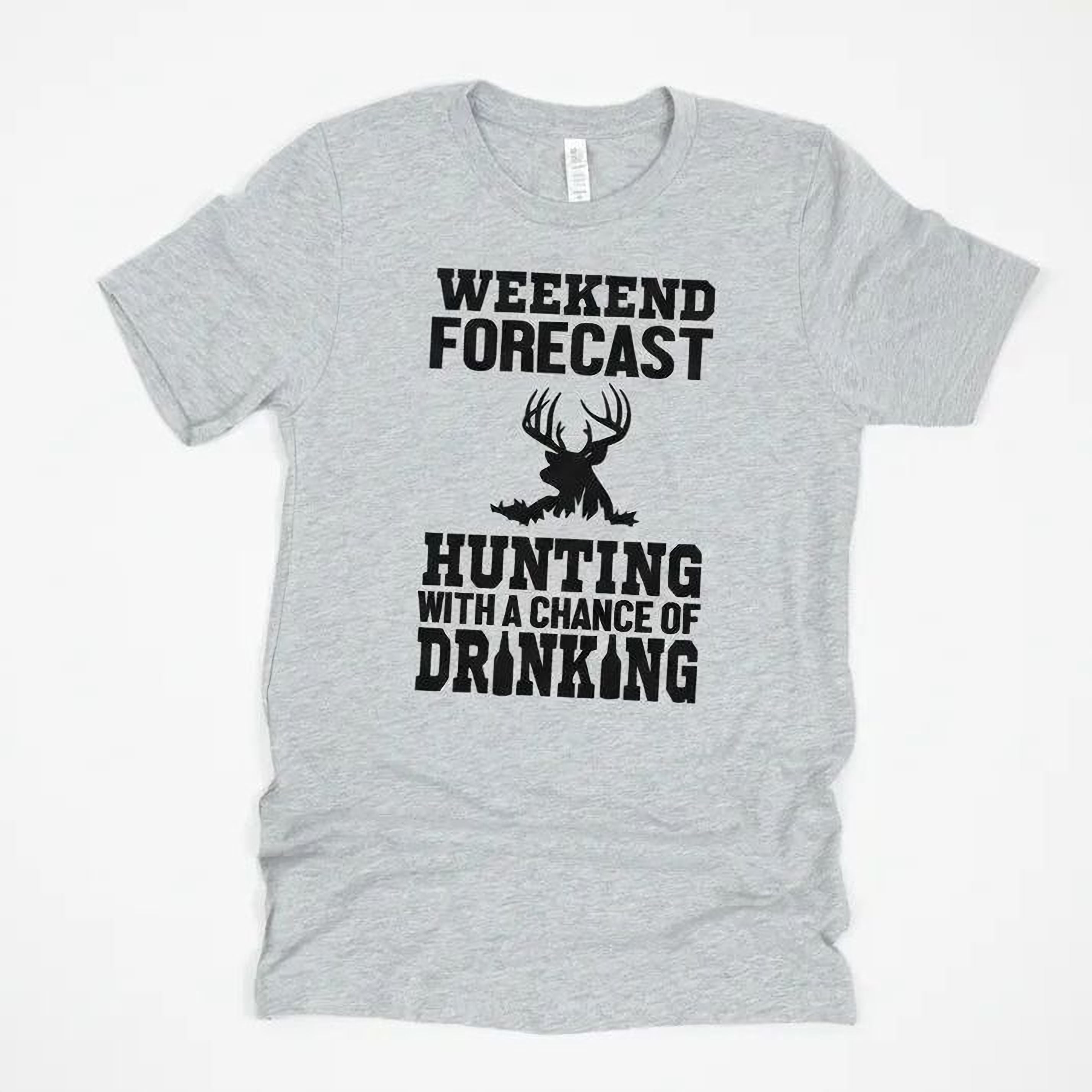 Hunting Gift for Men - Hunting with a chance of Drinking T-shirt - Funny Mens Shirt