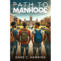 Path to Manhood - Paperback