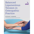 Balanced Ligamentous Tension in Osteopathic Practice - Paperback