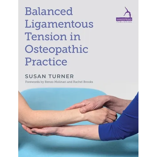 Balanced Ligamentous Tension in Osteopathic Practice - Paperback