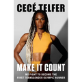 Make It Count: My Fight to Become the First Transgender Olympic Runner - Hardcover