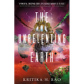 The Unrelenting Earth: The Rages Trilogy Series - Paperback
