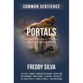 Portals: Energetic Doorways to Mystical Experiences Between Worlds - Paperback