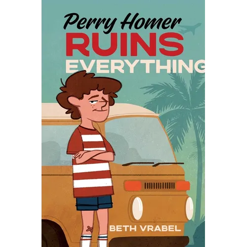 Perry Homer Ruins Everything - Hardcover