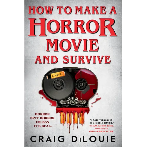 How to Make a Horror Movie and Survive - Paperback
