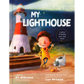 My Lighthouse: A Story of Finding Your Way Home - Hardcover