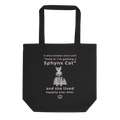 "FUCK IT - I'M GETTING A SPHYNX CAT" TOTE