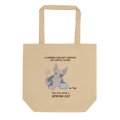 "WOMAN CAN'T SURVIVE ON COFFEE ALONE" ECO TOTE