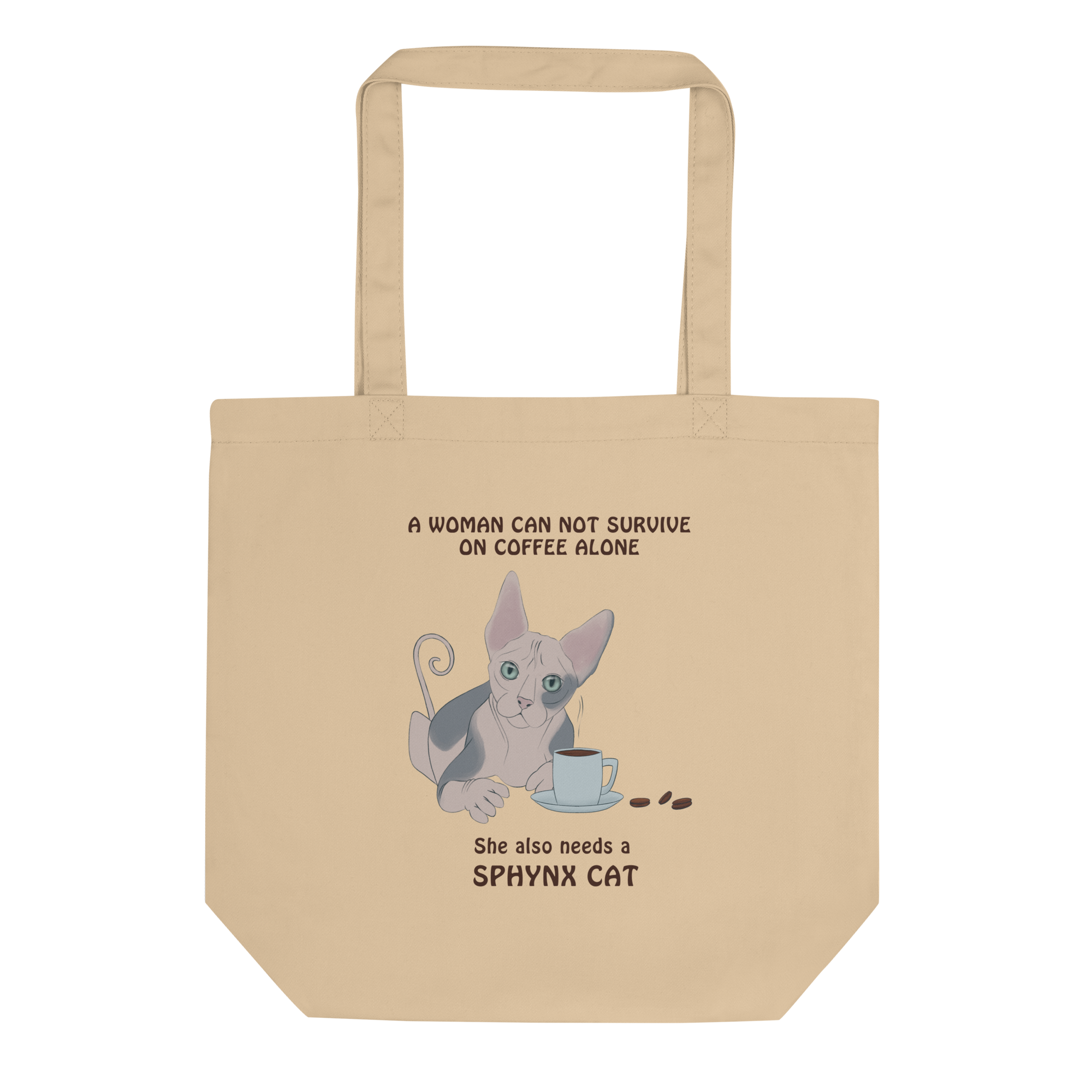 "WOMAN CAN'T SURVIVE ON COFFEE ALONE" ECO TOTE