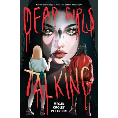 Dead Girls Talking - Hardcover