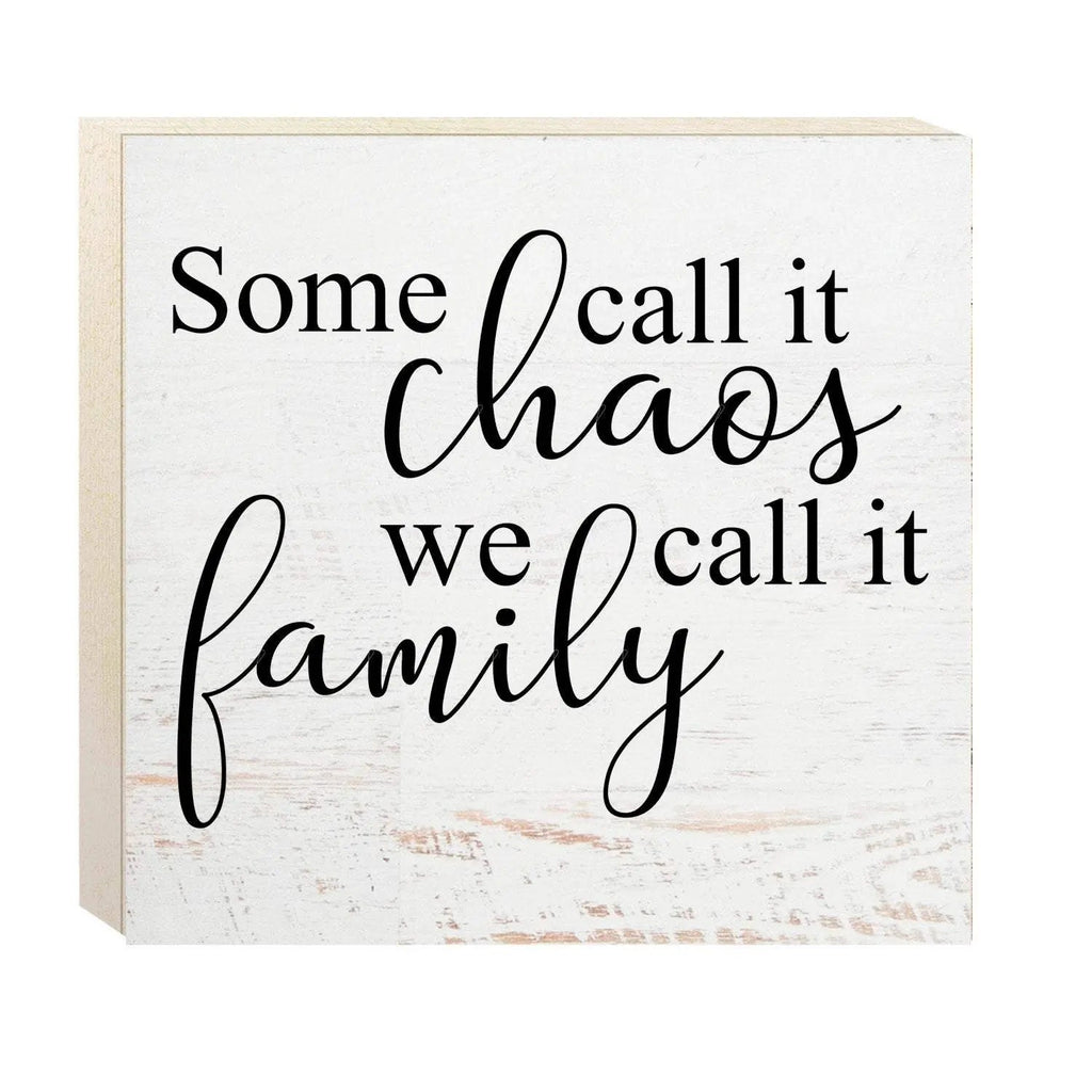 Family Sign - Some Call it Chaos We Call it Family - family quote signs - family wall art