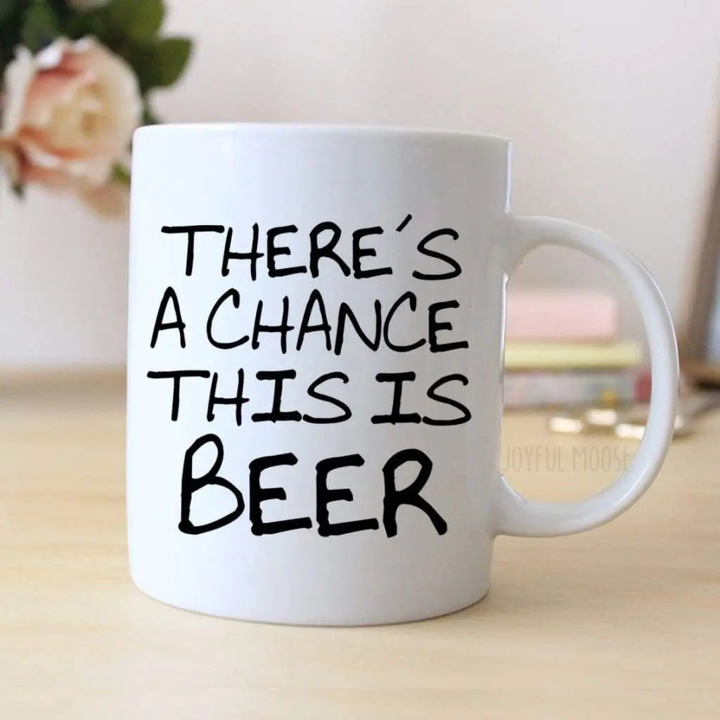Funny Coffee Mug - Funny Beer Gift - Funny Saying Coffee Mug - Beer Mug