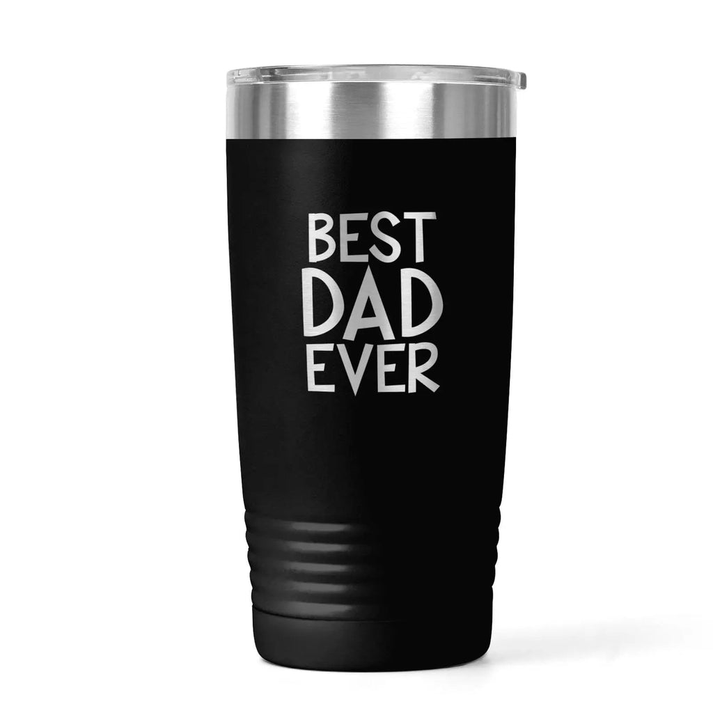 Insulated Tumbler - Best Dad Ever Father's Day Gift - Engraved Tumbler