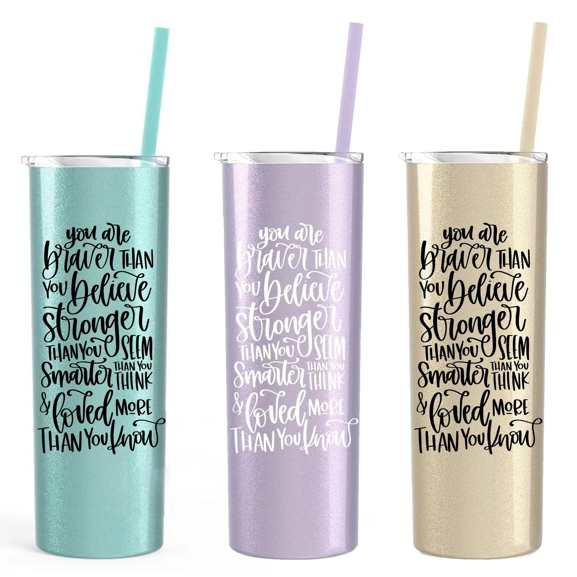 Inspirational Water Bottle, Encouragement Gift, Glitter Skinny Tumbler, Brave Strong Smart Loved Travel Cup