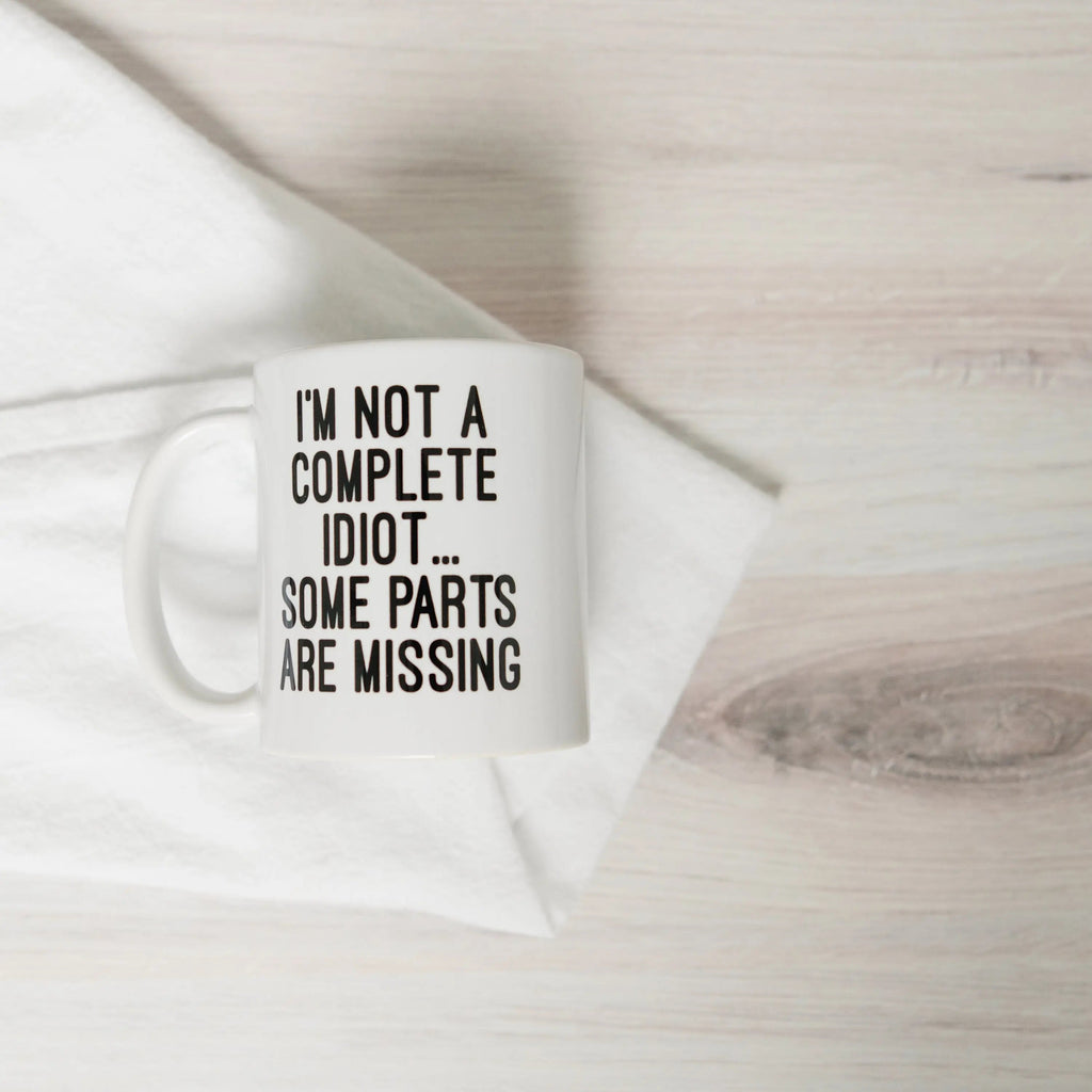 Funny Coffee Mug, Gag Gift, sarcastic mug for men, mugs with sayings, coworker gift, Idiot ceramic coffee mug