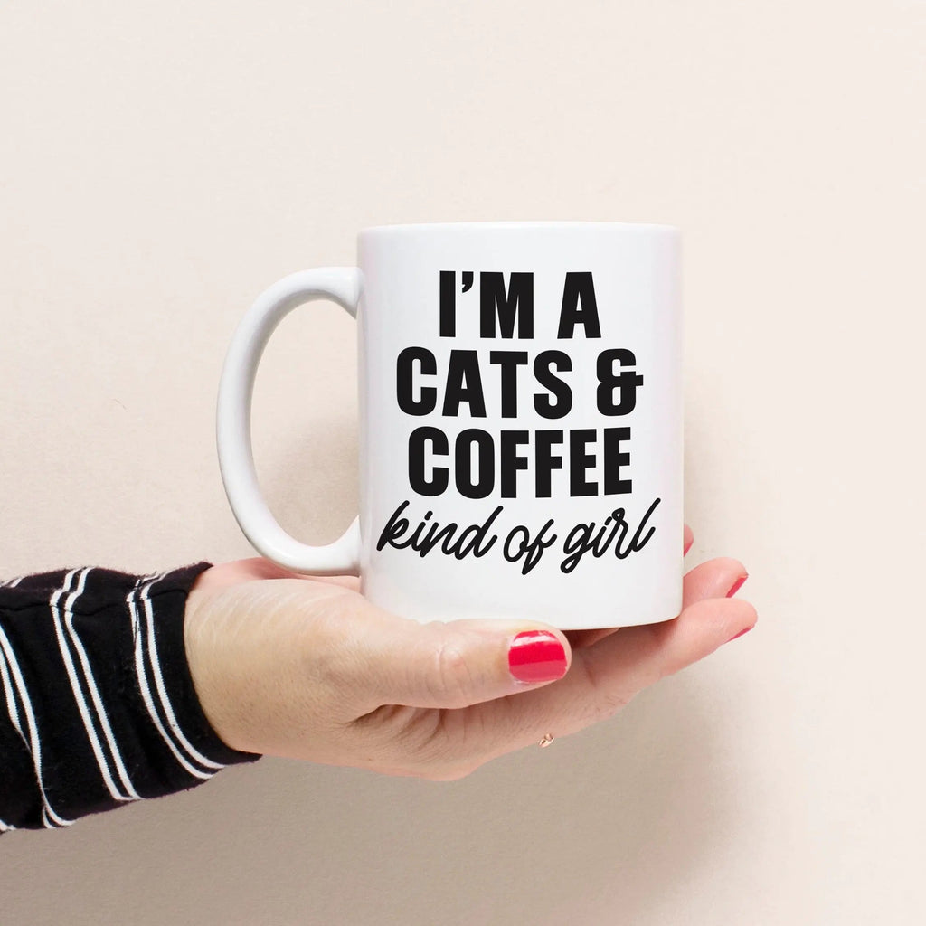 Cat Mug - cat coffee mug - I'm a Cats & Coffee Kinda Girl Ceramic Coffee Mug - cat lover gift for women - cat gift for cat lovers