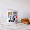 Dog Person Mug, Dog gift for her, Pet Gift Ideas, pet dog gift, dog person gift ideas, perfect gift dog mom, coffee cup with dog coffee mug