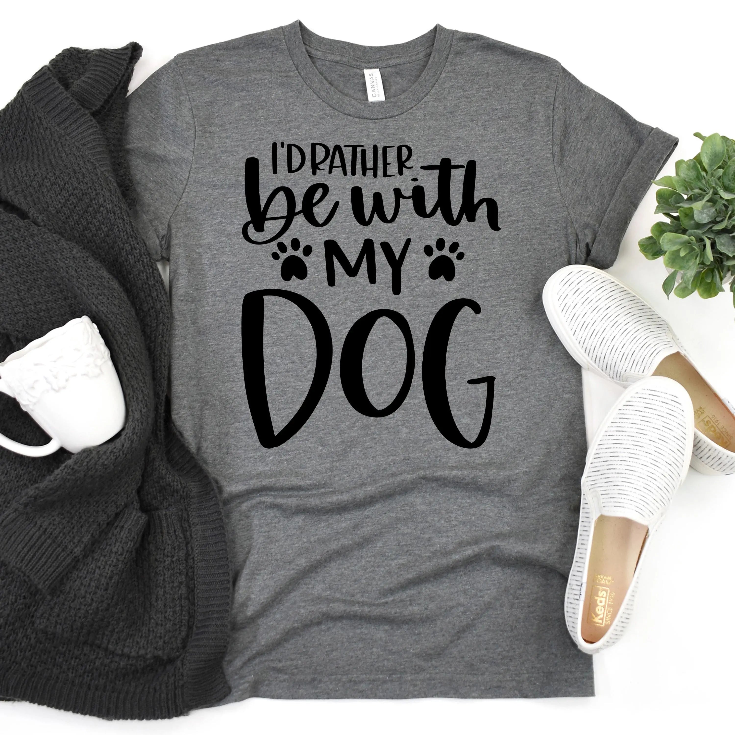 Dog Mom Tshirt I’d Rather Be With My Dog Bella Canvas Tee