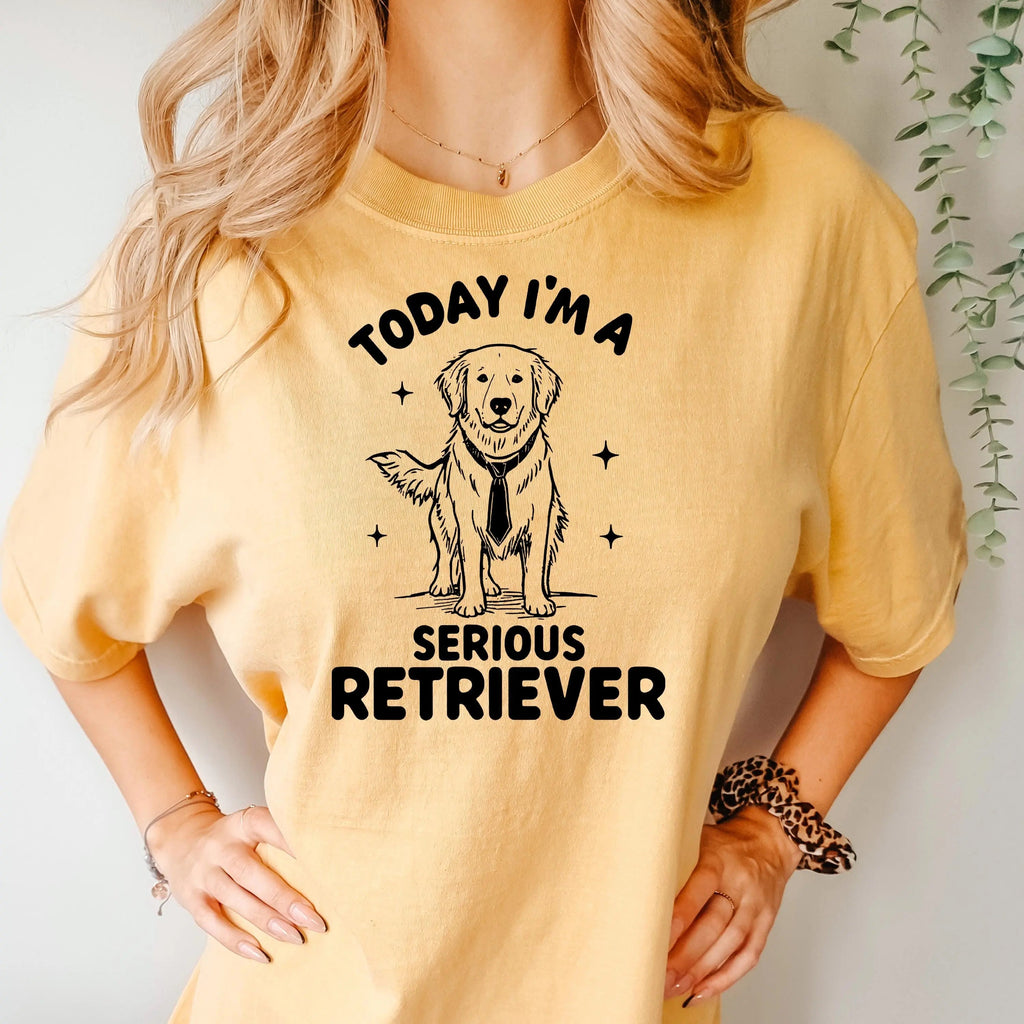 Funny I'm a Serious Retriever Comfort Colors Tee, golden retriever shirt, Labrador Retriever Mom t-hirt, Dog Dad Gift
