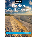 Moon Florida Gulf Coast: Best Beaches, Wildlife, Everglades Adventures - Paperback