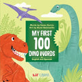 My First 100 Dino Words in English and Spanish - Board Book