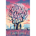The Last Apple Tree - Hardcover