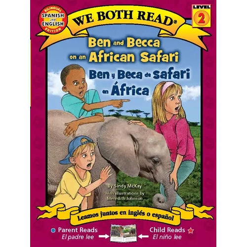 Ben and Becca on an African Safari / Ben Y Beca de Safari En África - Paperback