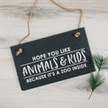Slate Welcome Sign, Front Porch Sign, Hope you like animals & kid because its a zoo inside hanging sign, Funny Entryway Wall Decor