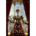 The Assassin of Venice - Hardcover