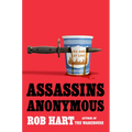 Assassins Anonymous - Hardcover