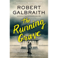 The Running Grave: A Cormoran Strike Novel - Paperback