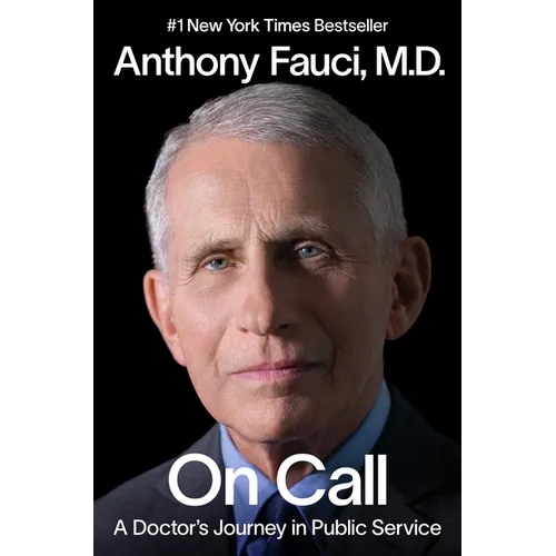 On Call: A Doctor's Journey in Public Service - Hardcover