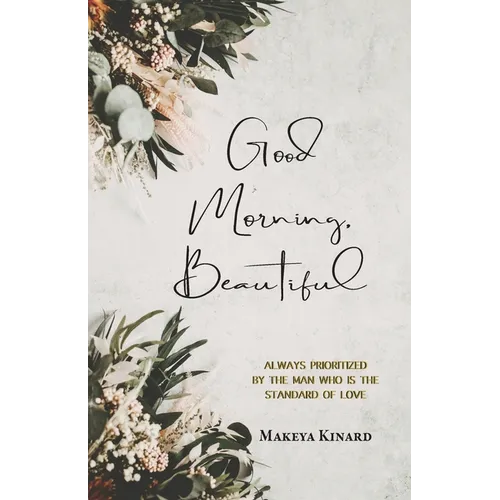 Good Morning, Beautiful: 30 Day Devotional - Paperback