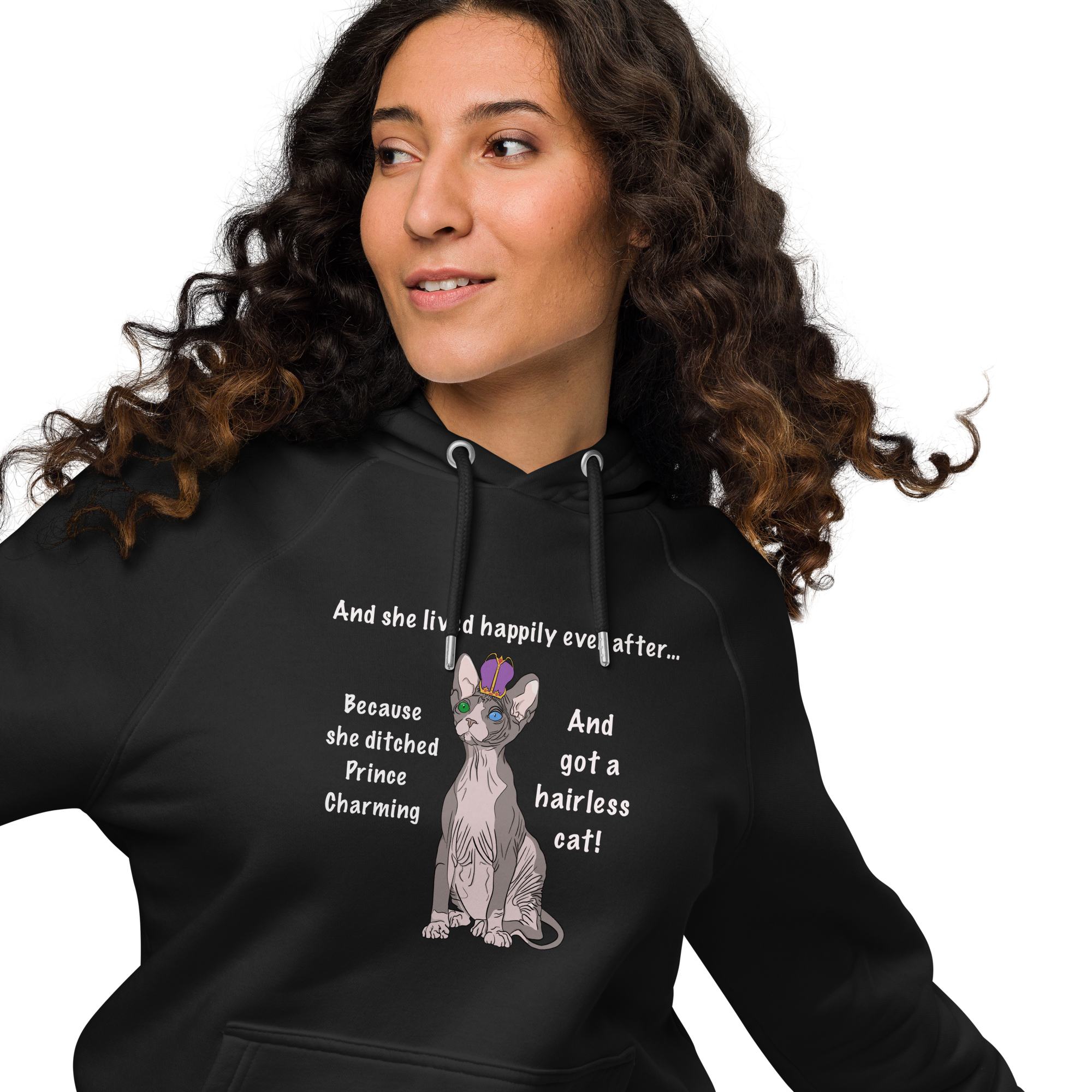 "DITCHED PRINCE CHARMING & GOT A SPHYNX CAT" HOODIE