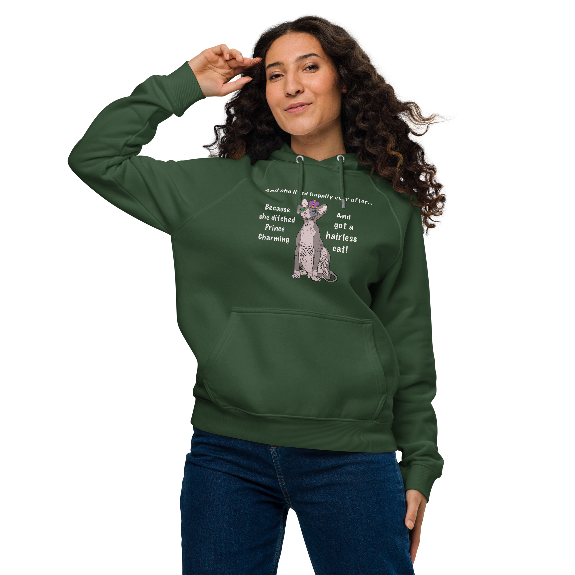 "DITCHED PRINCE CHARMING & GOT A SPHYNX CAT" HOODIE