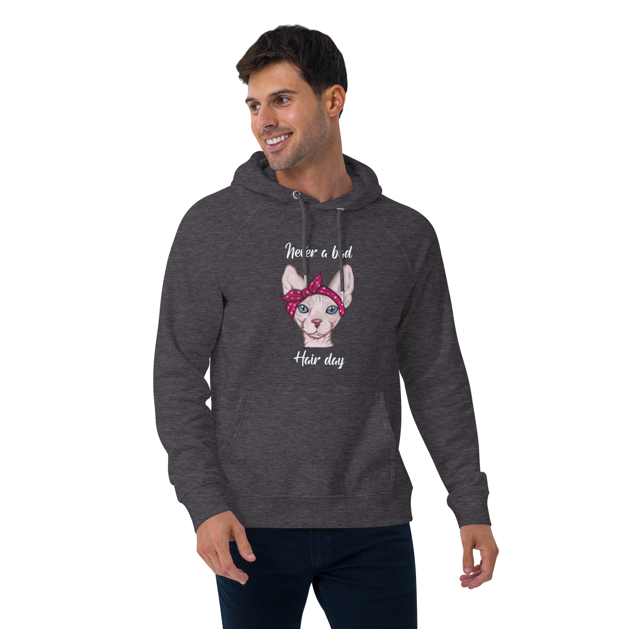 "NEVER A BAD HAIR DAY" UNISEX ECO HOODIE