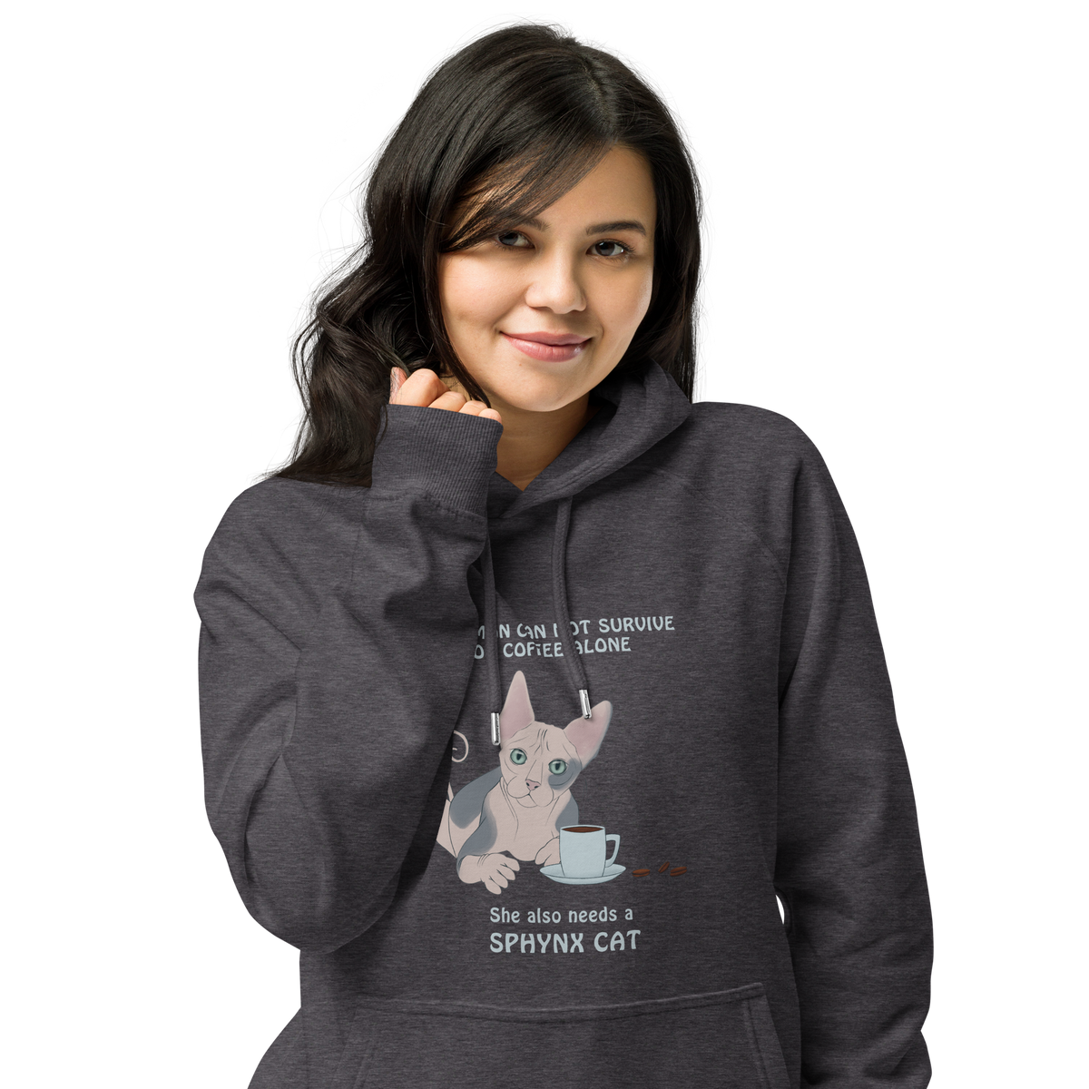 "WOMAN CAN'T SURVIVE ON COFFEE ALONE" ECO HOODIE