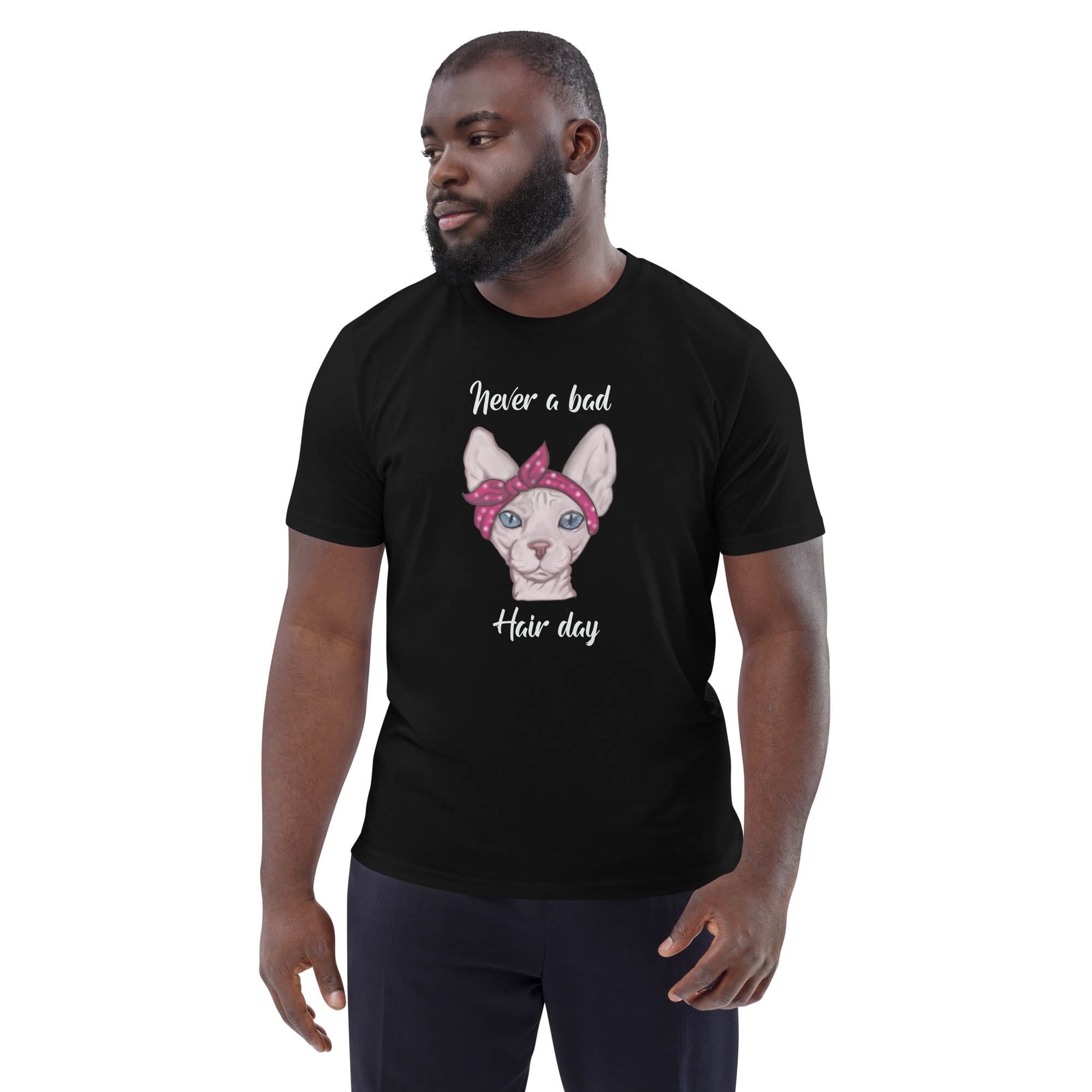 "NEVER A BAD HAIR DAY" UNISEX ECO TEE
