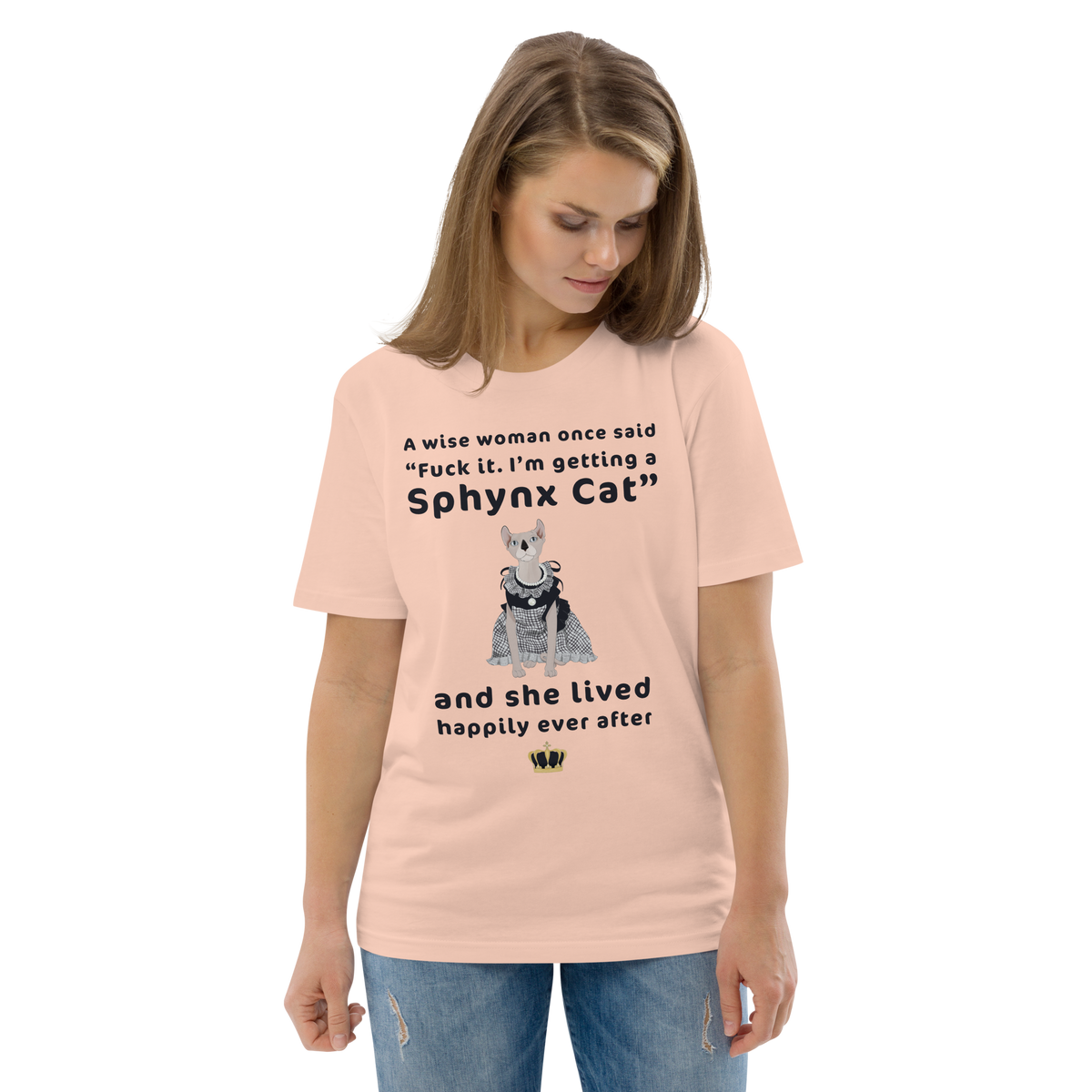 "FUCK IT - I'M GETTING A SPHYNX CAT" ECO TEE