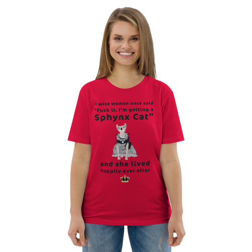 "FUCK IT - I'M GETTING A SPHYNX CAT" ECO TEE