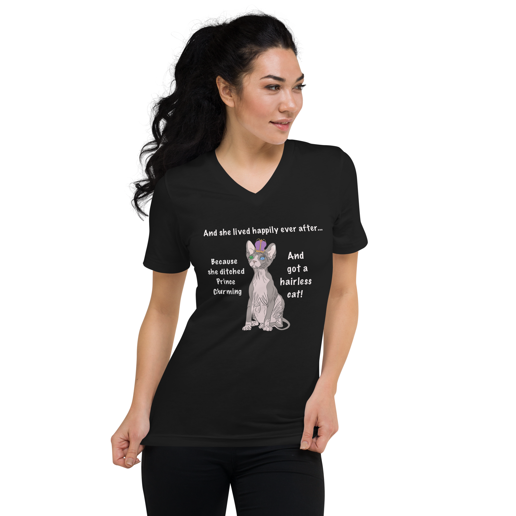 "DITCHED PRINCE CHARMING & GOT A SPHYNX CAT" ECO TEE