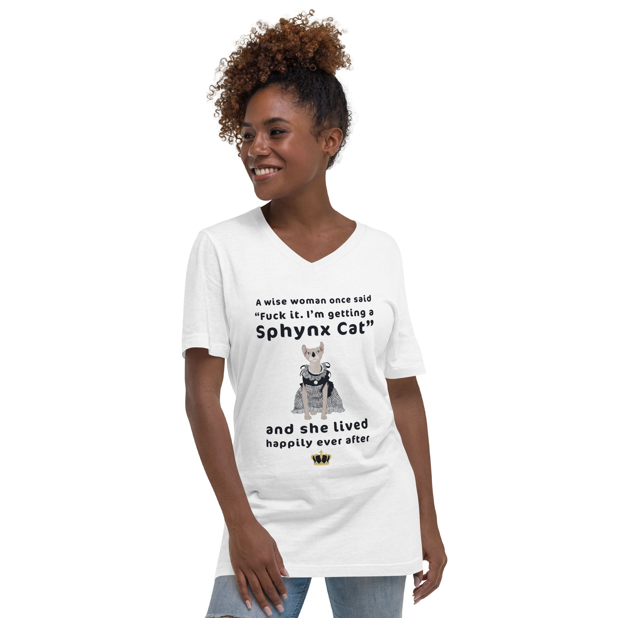 "DITCHED PRINCE CHARMING & GOT A SPHYNX CAT" ECO TEE