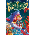 Spellbinders: Break the Game - Hardcover