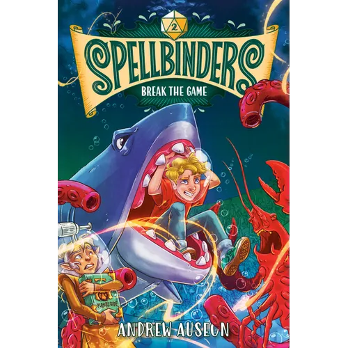 Spellbinders: Break the Game - Hardcover