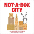 Not-A-Box City - Hardcover
