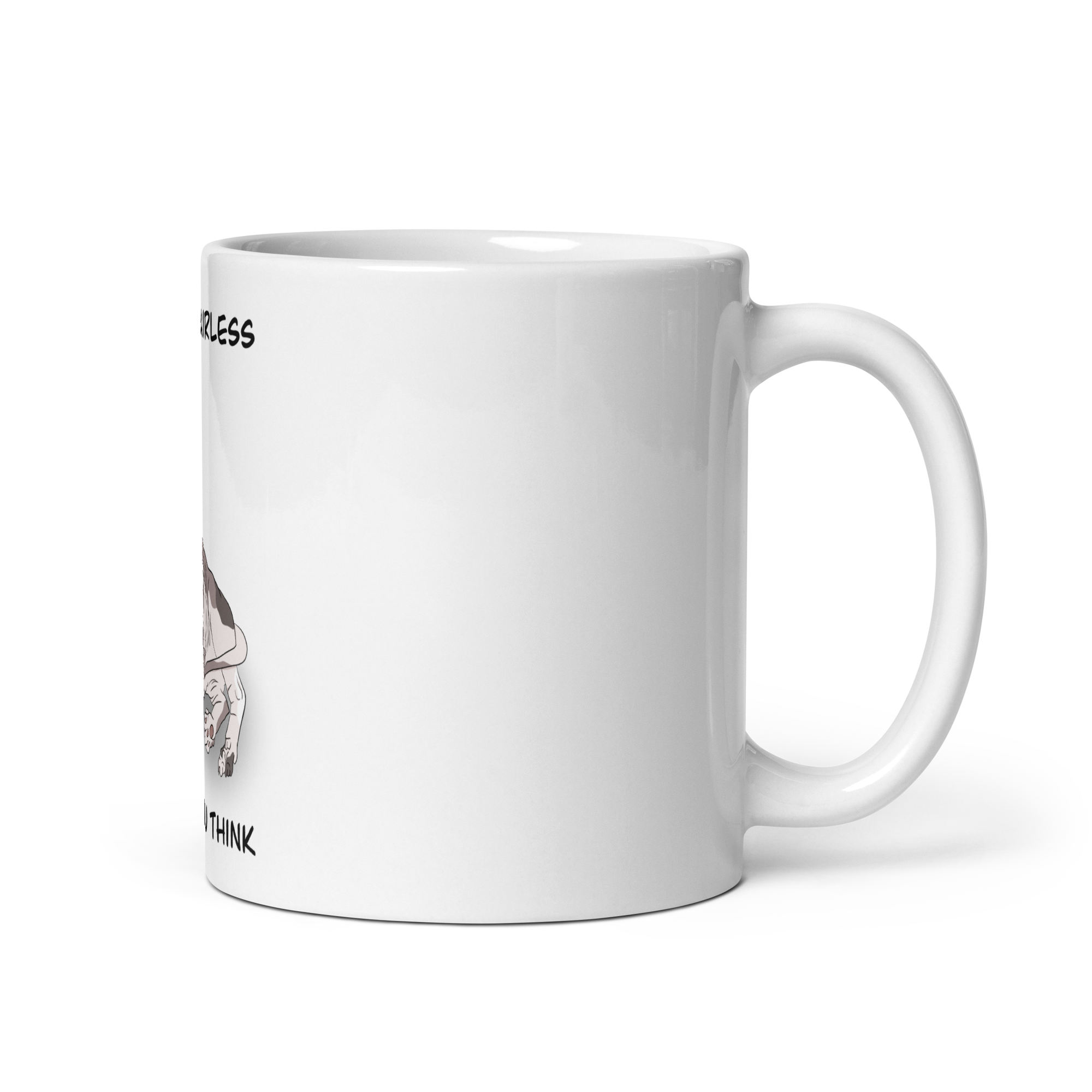 "I COULD HAIRLESS WHAT YOU THINK" COFFEE MUG