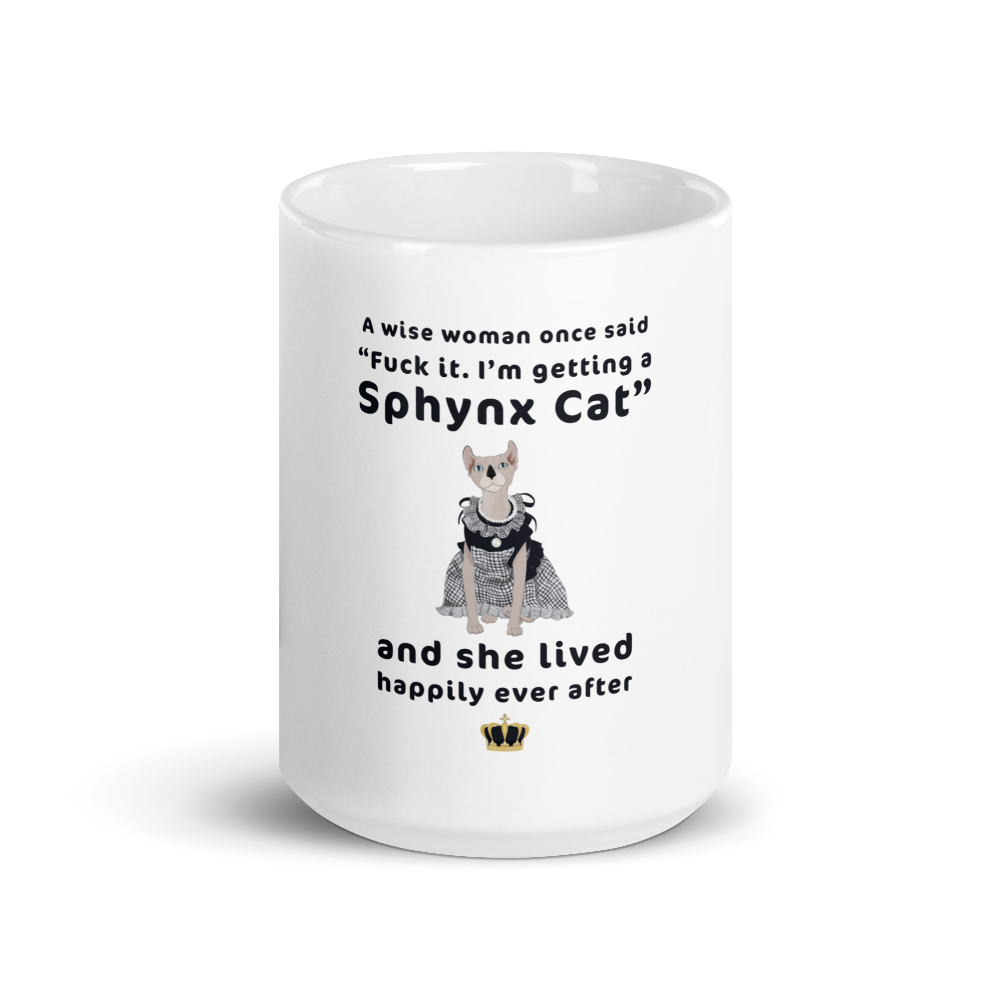 "FUCK IT - I'M GETTING A SPHYNX CAT" COFFEE MUG